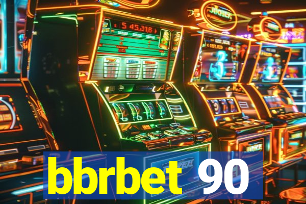bbrbet 90